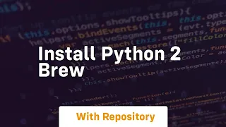 install python 2 brew