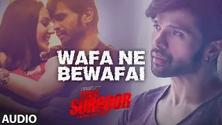 wafa ne bewafai full song audio teraa surroor himesh reshammiya farah karimaee t series