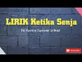 Download Lagu Superman Is Dead -  The Opening | Ketika Senja