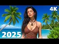 Relaxing Ocean Summer Vibes 2025 Chill Vocal Tropical Deep House Mix 4K U BGM for TV