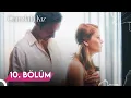 Camdaki Kiz 10 Bolum