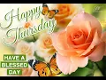 Happy Thursday Greetings Beautiful Thursday Blessings Wishes