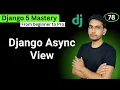 Django Async View Difference between Sync and Async View in Django 5