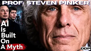 Harvard Professor Exposes the Biggest Lie in Silicon Valley Is AI Built On a Myth - Steven Pinker