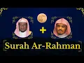 Download Lagu Abdullah Al Matrood + Yasser Al Dosari || Surah Ar-Rahman ||