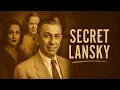 The Mob’s Accountant: Meyer Lansky and the Women He Loved || Full Documentary