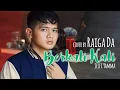 Download Lagu Berkali Kali - Selfi Yamma (Cover) Raiga DA