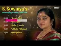S. Sowmya’s Mesmerizing Carnatic Vocal Hits | Soulful Classical Devotional Songs | Carnatic Music