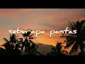 Download Lagu Seberapa pantas - sheila on 7 ( cover by alzera )