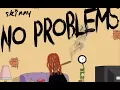 kinny - No Problems Prod by Skinny The ANMLS