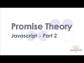 JavaScript Promise Theory Part 2