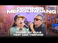 Download Lagu GERIMIS MENGUNDANG - SULE FEAT LINA TESPONG ​⁠@nyailinaonisosofficial5566