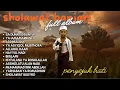 Download Lagu SHOLAWAT BANJARI - SA DUNA FIDDUNYA | SHOLAWAT NABI FULL ALBUM