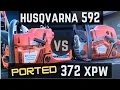 Husqvarna 592 xp vs PORTED Husqvarna 372xpw Chainsaw Wars Showdown