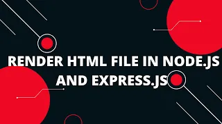 Render HTML file in Node js and Express js
