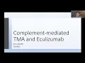 Eric Luitweiler, MD - Complement-mediated TMA and Eculizumab
