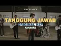 [KARAOKE] Juicy Luicy - Tanggung Jawab (ORIGINAL KEY)