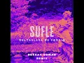 Sultanlara Su Verdim (Berkay Duman Remix) (feat. Berkay Duman) - Sufle