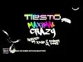 Tiësto - Maximal Crazy (R3hab & Swanky Tunes Remix)