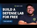 Build a defense lab for FREE Step-by-step Walkthrough Learn with HTB Episode 7