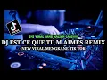 Download Lagu DJ Est Ce Que Tu M'aimes REMIX