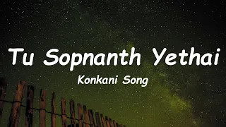 tu sopnanth yethai acacio pereira lyrics