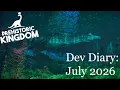 Dev Diary July 2026