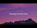 Download Lagu somewere only we know