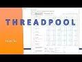 Thread Pool Tutorial - How-To