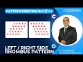 Pattern Printing in Session 12 Left Right Side Rhombus Pattern Printing Prasad Sir