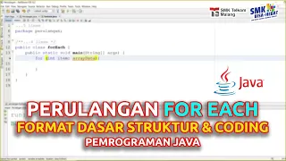 Perulangan FOR EACH Counted Loop - Dasar Pemrograman JAVA