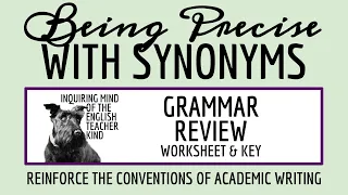 High School Grammar Review Worksheet on Precise Language with Synonyms Connotation vs Denotation
