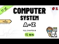 Class 11 Computer Science Chapter 1 Computer System NCERT CBSE ONE SHOT