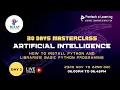 Day - 2 How to install python and libraries basic python programing