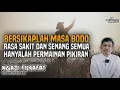 Download Lagu RASA SENANG DAN SEDIH SEMUA HANYALAH PERMAINAN PIKIRAN MU | Ngaji Filsafat | dr Fahrudin Faiz