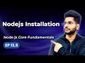 Ep 13 5 - How to Install Node js Setup Guide Backend Development Mastery