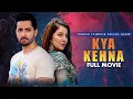 Download Lagu Kya Kehna (کیا کہنا) | Full Movie |  Danish Taimoor, Areeba Habib | A Heartbreaking Story | IAM2G