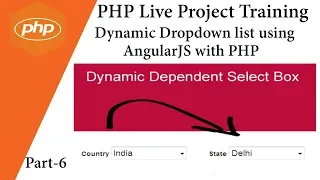 Dynamic Dropdown list using AngularJS with PHP Country State Example Best Example