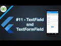 - TextField and TextFormField