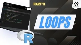 Loops in R Programming for while repeat Loops Episode 11