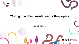 TALK Meredydd Luff Writing Good Documentation for Developers