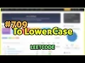 LeetCode Problem 709 To Lower Case Java