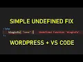 Fix Undefined WordPress Function Error in VS Code in 1 Minute