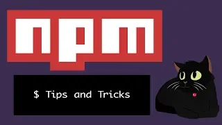NPM Tips and Tricks - Installing NodeJs