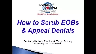 Target Coding How to Scrub EOBs Appeal Denials