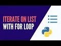 Python - How to Iterate on a List with a For Loop