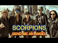 Lagu SCORPIONS - SEND ME AN ANGEL  (REMASTERED)