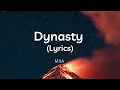 Download Lagu MIIA - Dynasty (Lyrics)