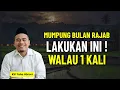 Lagu INILAH AMALAN BULAN RAJAB PAHALA BERLIPAT - RUGI KALAU TIDAK TAHU || KH TOHA ABRORI