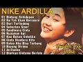 FULL ALBUM NIKE ARDILLA | TANPA IKLAN | TEMBANG KENANGAN NIKE ARDILLA